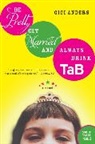 Gigi Anders, Anders Gigi - Be Pretty, Get Married, and Always Drink TaB
