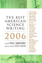 Atul Gawande, Jesse Cohen, Atul Gawande - The Best American Science Writing 2006