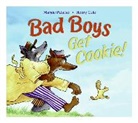 Margie Palatini, Margie/ Cole Palatini, Henry Cole - Bad Boys Get Cookie!