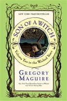 Gregory Maguire - Son of a Witch