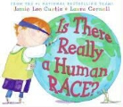 Jamie Lee Curtis, Jamie Lee Curtis, Laura Cornell - Is There Really a Human Race ?
