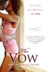 Angela Burt-Murray, Burt-Murray Angela, Mitz Miller, Mitzi Miller, Miller Mitzi, Denene Millner... - The Vow