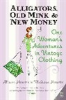Alison Houtte, Melissa Houtte - Alligators, Old Mink & New Money
