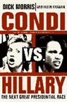 Eileen McGann, McGann Eileen, Dick Morris, Morris Dick - Condi Vs. Hillary