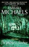 Barbara Michaels - The Walker in Shadows