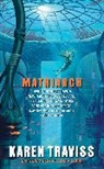 Karen Traviss - Matriarch