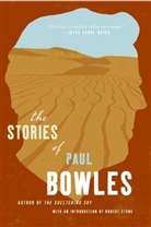 Paul Bowles, Paul/ Stone Bowles - The Stories of Paul Bowles