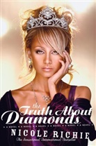 Nicole Richie - The Truth About Diamonds