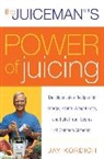 Jay Kordich, Kordich Jay - Juicenman's Power of Juicing