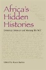 Karin Barber, Karin Barber - Africa''s Hidden Histories