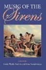 L.p. Naroditskaya Austern, Linda Naroditskaya Austern, Linda Phyllis Naroditskaya Austern, Linda Austern, Linda Phyllis Austern, Inna Naroditskaya - Music of the Sirens
