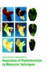B. F. Matthews, B.F. (USDA-ARS-PSI Matthews, J. T. Romeo, John Romeo, John (Department of Biology Romeo, J. a. Saunders... - Regulation of Phytochemicals By Molecular Techniques