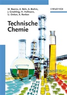 Manfred Baerns, Arno Behr, Axel Brehm - Technische Chemie