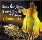 Urmila Devi - Sacred Chants of Krishna - Mukunda, 1 Audio-CD (Audio book)