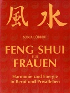 Sonja Löbbert - Feng Shui für Frauen