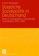 Eckart Reidegeld - Staatliche Sozialpolitik in Deutschland - Bd. 2: Staatliche Sozialpolitik in Deutschland. Bd.2