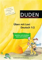 Katj Cremer, Ann Gottschlich, Anne Gottschlich, Hans Peters, Borghild u Rehak, Corina Beurenmeister - Duden Üben mit Lexi, Deutsch 1/2: Sprechen und schreiben, lesen und verstehen
