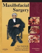 Peter Ward Booth, Jarg-Erich Hausamen, Jörg-Erich Hausamen, Stephen Schendel, Peter Ward-Booth - Maxillofacial Surgery, 2 Vols.