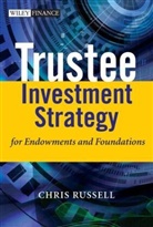 Russell, C Russell, Chris Russell, Chris (Uk Society of Investment Professio Russell, Russell Chris - Trustee Investment Strategy for Endowments and Foundations