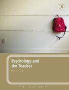 Dennis Child - Psychology and the Teacher