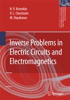 V Chechurin, V L Chechurin, V. Chechurin, V. L. Chechurin, V.L. Chechurin, V.L. (State Polytechnic University) Chechurin... - Inverse Problems in Electric Circuits and Electromagnetics