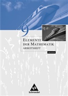 Heinz Griesel, Helmut Postel, Friedrich Suhr - Elemente der Mathematik / SN: Elemente der Mathematik SI - Arbeitshefte für die östlichen Bundesländer Ausgabe 2004