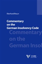 Eberhard Braun, Eberhard Braun - Commentary on the German Insolvency Code