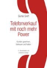 Günter Greff - Telefonverkauf mit noch mehr Power