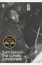 Sam Selvon, Samuel Selvon, Selvon Sam, Nasta Susheila - Lonely Londoners