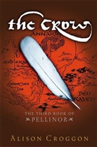 Alison Croggon, Alison Groggon - The Crow