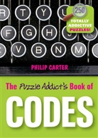 Philip Carter, Philip J. Carter - Puzzle Addict''s Book of Codes