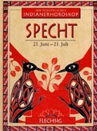 Kenneth Meadows, Jo Donegan - Ihr persönliches Indianer-Horoskop: Specht