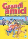 Grandi amici - Livello 1: Libro per lo studente