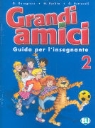 Grandi amici - Livello 2: Guida per l'insegnante