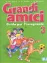 Grandi amici - Livello 3: Guida per l'insegnante