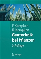 Frank Kempken, Renate Kempken - Gentechnik bei Pflanzen