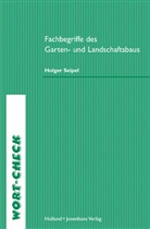 Holger Seipel - Fachbegriffe des Garten- und Landschaftsbaus