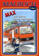 Heike Georgi, Manfred Ulrich - Max, der kleine Feuerwehrmann, m. Audio-CD u. 6 Bunstiften