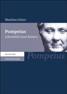 Gelze, Matthias Gelzer, Herrmann-Otto, Elisabet Herrmann-Otto, Elisabeth Herrmann-Otto - Pompeius