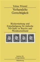 Tobias Winstel - Verhandelte Gerechtigkeit