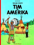 Herge, Hergé - Tim und Struppi - Bd.2: Tim und Struppi - Tim in Amerika