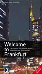 Ilona Bode, Klaus Schiller, Simone Spohr - Welcome to Frankfurt