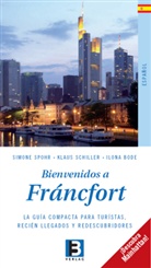 Ilona Bode, Klaus Schiller, Simone Spohr - Bienvenidos a Francfort, spanische Ausgabe