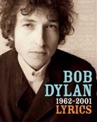 Bob Dylan - Lyrics 1962-2002
