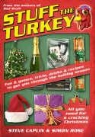 Steve Caplin, Simon Rose - Stuff the Turkey