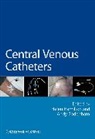Andy Bodenham, Andy Hamilton Bodenham, H Hamilton, Helen Hamilton, Helen (Oxford Radcliffe Hospitals Trust Hamilton, Helen Bodenham Hamilton... - Central Venous Catheters