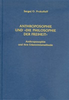 Sergej O Prokofieff, Sergej O. Prokofieff - Anthroposophie und 'Die Philosophie der Freiheit'