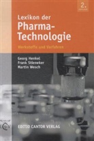 G. Henkel, Georg Henkel, F. Stieneker, Frank Stieneker, M. Wesch, Martin Wesch - Lexikon der Pharma-Technologie