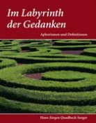 Hans-Jürgen Quadbeck-Seeger - Im Labyrinth der Gedanken