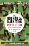Paul R.J. Hanley, Jay Conrad Levinson, Jay Conrad Hanley Levinson - Guerrilla Marketing Revolution